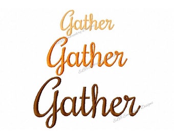 Thanksgiving Embroidery Design - Gather - 3 Sizes - Instant Download - Digital File