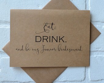 EAT DRINK and be my PERSONAL attendant bridal proposal cards wedding party card bridal party card funny wedding card junior bridesmaid cards