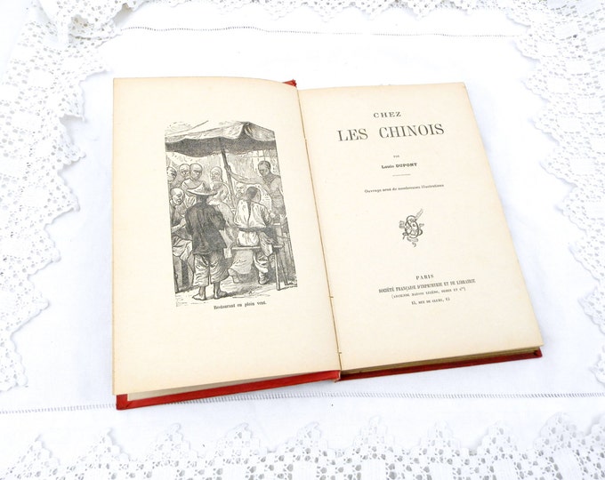 Antique French Book with a Red and Gold Art Nouveau Cover " Chez les Chinois" about China and the Chinese Dating From the 19th Century