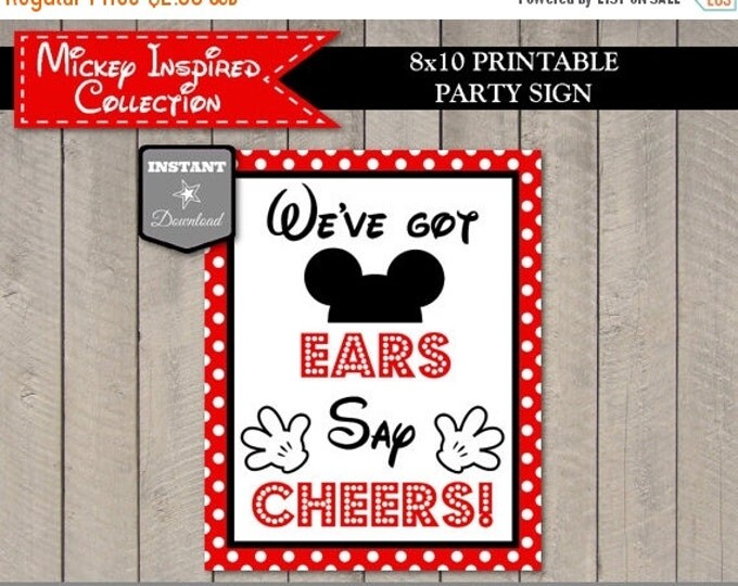 SALE INSTANT DOWNLOAD Mouse 8x10 We've Got Ears, Say Cheers Printable Party Sign / Mouse Classic Collection / Item #1567