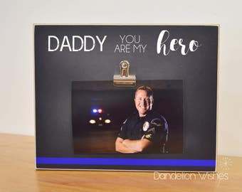 Thin Blue Line Photo Frame, Police Officer Gift For Dad {Daddy You Are My Hero} Father's Day Gift Idea, Promotion Gift For Him, Dad Gifts