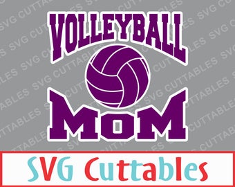 Volleyball Mom SVG, DXF, EPS, Volleyball Vector, Digital Cut File