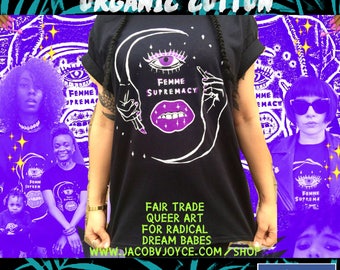 Femme Supremacy T shirt