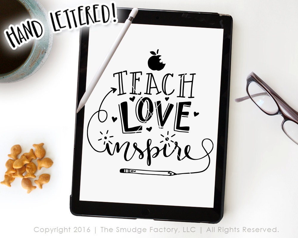 Download Teacher SVG Cut File Teach Love Inspire by TheSmudgeFactoryLLC