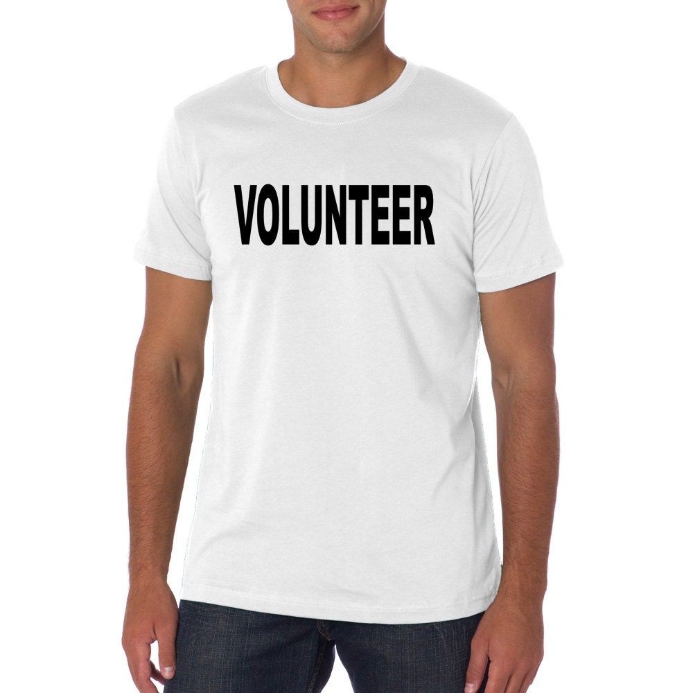 Volunteer tshirt funny tshirt custom tshirt TEEddictive