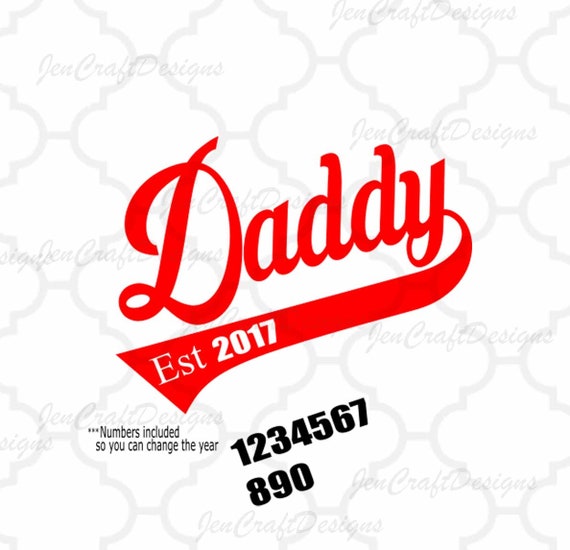 Daddy Established Fathers Day SVG Est. Shirt Gift SVG