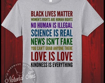 Women's Rights News Isnt Fake Black Lives Mater T-Shirt Democrat Anti Trump Liberal Human Rights Feminism Love Is Love Equal Tee