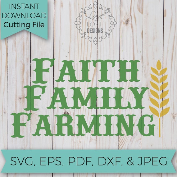 Download Farming Svg Faith Family Farming Family Svg SVG SVG