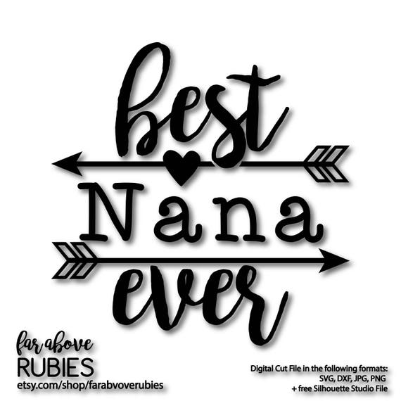 Download Best Nana Ever with Arrows Mothers Day Design SVG EPS dxf