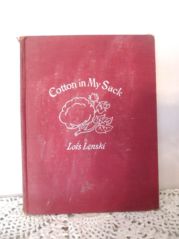 Cotton in My Sack by Lois Lenski