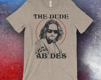 The Big Lebowski Inspired The Dude Abides Bella + Canvas Screen Printed T-Shirts