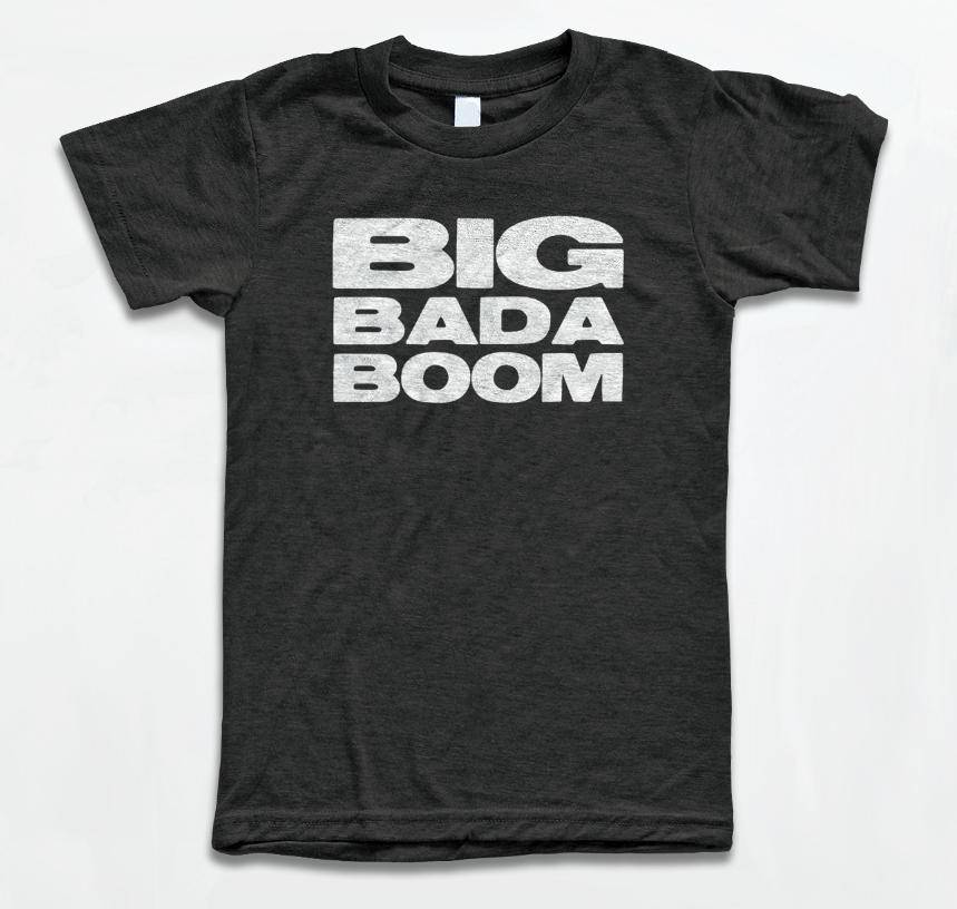 Big bada boom что значит