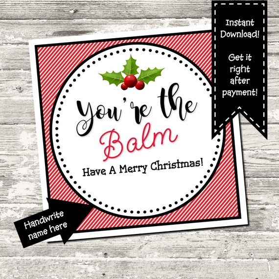instant-download-christmas-you-re-the-balm-favor-tag-gift-tag-thank-you