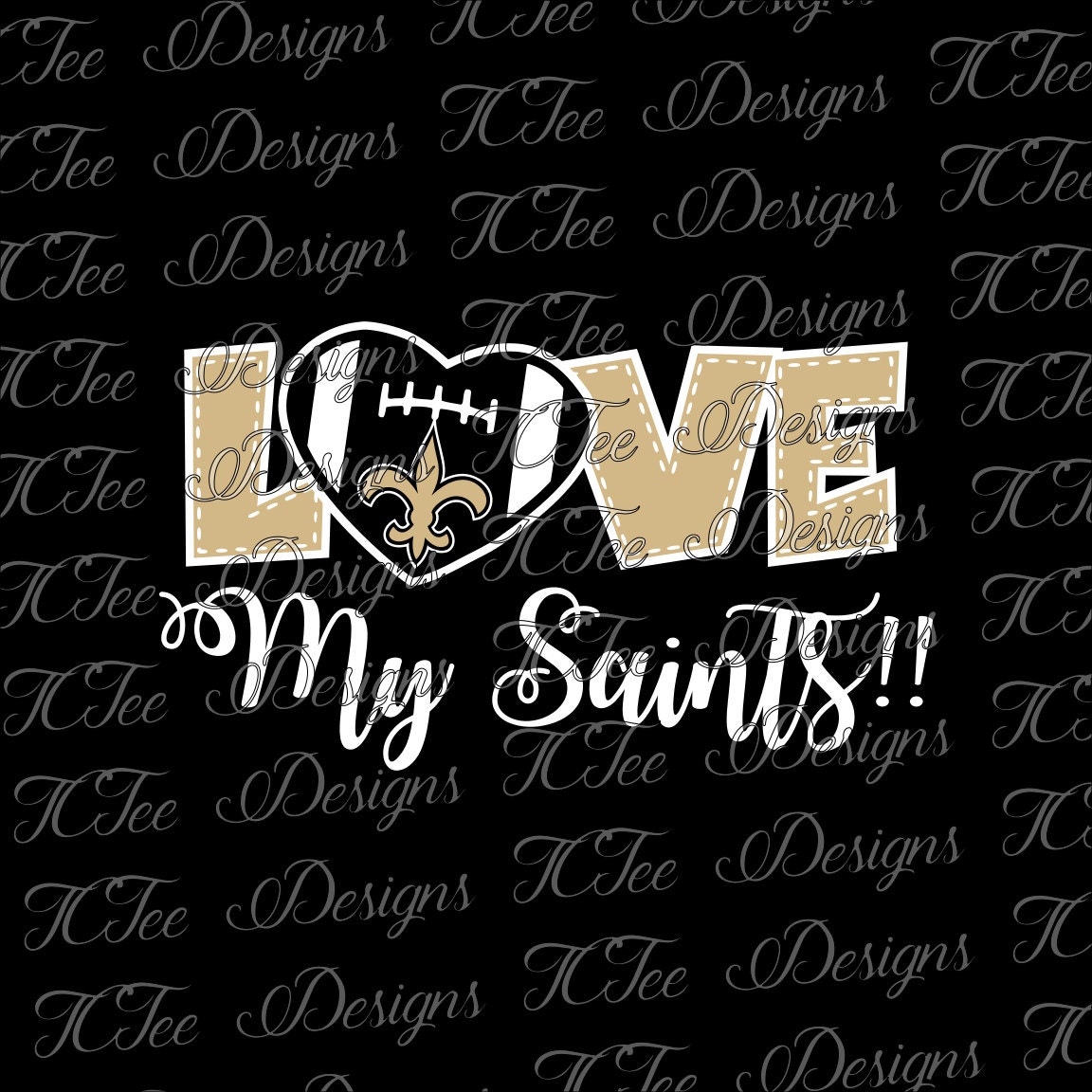 Download Love My Saints - New Orleans Saints - Football SVG File - Vector Design Download - Cut File from ...