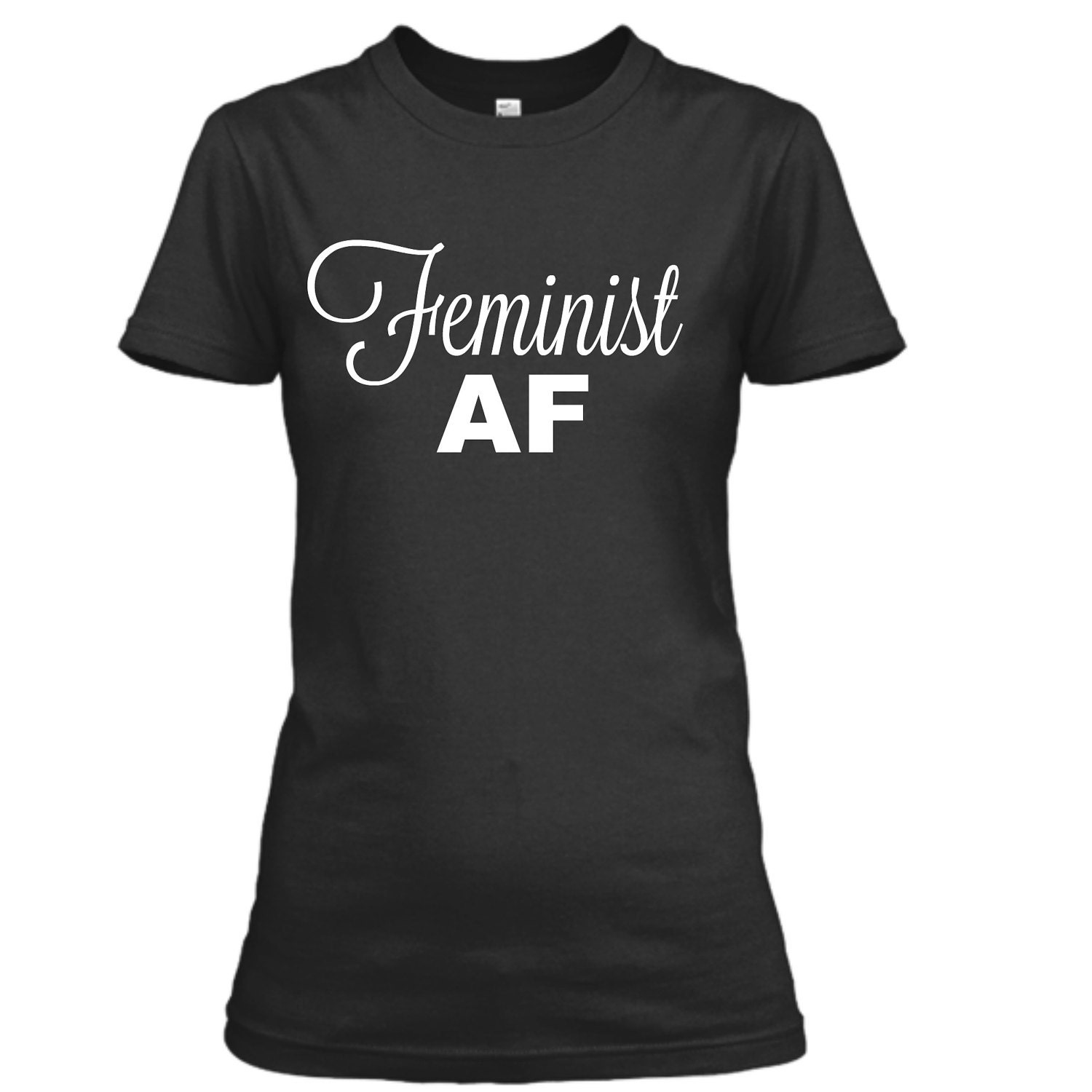 Feminist Af Shirt Feminist As F Graphic Tee Feminist Tee 9503