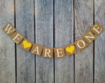 WE ARE ONE banner, twins birthday banner, twins first birthday banner, twins birthday photo prop, twins birthday ideas, first birthday sign