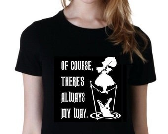 Haunted Mansion // Of Course, There's always my way // T-shirt OR Tank Top // Foolish Mortal // disney // Hitchhiking Ghosts
