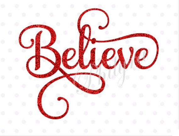 Download Believe Believe Svg Winter Svg Christmas Svg She Believed