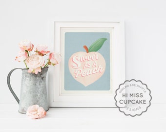 Sweet As A Peach Poster, Peachy Southern Posters, Southern Sayings Poster, Southern Charm, Retro Poster, Typography Art Print, Home Decor