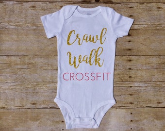 Crawl Walk Crossfit Outfit, WOD baby, lift Baby, Girl bodysuit, Baby Girl Outfit, deadleft baby, Workout baby, Baby Shower, kettlebell Butt