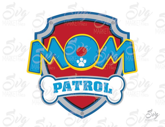 Mom Paw Patrol Cuttable Design File SVG EPS JPG For