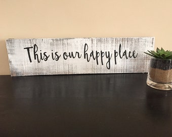 This is our Happy Place sign, Pallet sign, Rustic Happy Place, Distressed Wood Sign, Rustic Wall Decor, Wood Sign, Chabby Chic decor