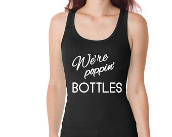 poppin bottles shirt