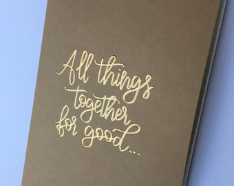 Custom Journal | Personalized Journal | All Things Together For Good | Hand Lettered | Kraft Journal | Embossed