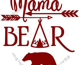 Free Free Mama Bear Svg Teepee 376 SVG PNG EPS DXF File