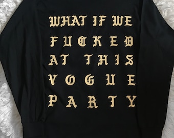 Vogue Party Kanye West Yeezy Saint Pablo Tour Long Sleeve Merch