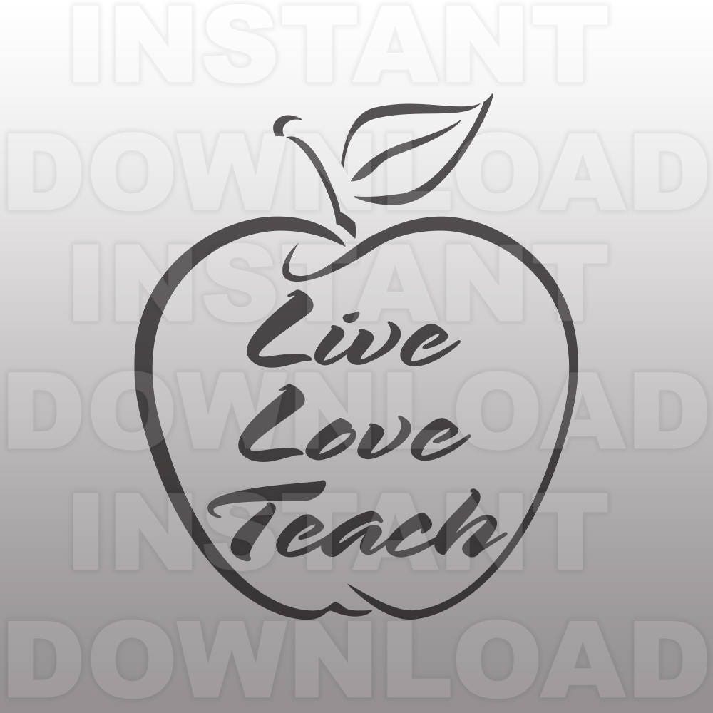Free Free 250 Live Love Teach Svg Free SVG PNG EPS DXF File