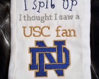 Notre Dame inspired Sorry I Spit up Burp cloth....USC fan