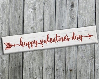 DIY Happy Valentines Day Decorations Valentines Day Sign Valentines Stencil for Wood Signs or Valentines Day Vinyl Decal Arrow Sign