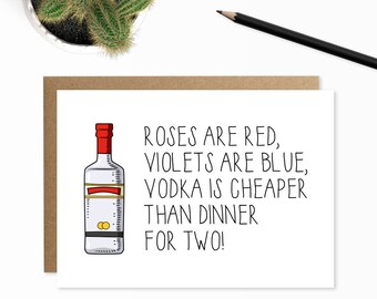 Vodka Card, Valentines Card Funny, I Love You Poems, Roses Are Red Card, Funny Anniversary Card, Poem Cards, Funny Card, Cheeky Card, Vodka