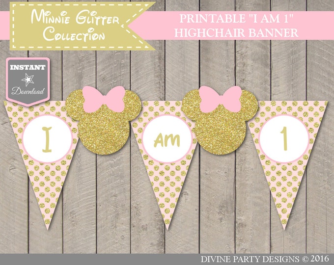 SALE INSTANT DOWNLOAD Pink and Gold Mouse I am 1 Highchair Banner / First 1st One Birthday / Glitter Mouse Collection / Item #2024