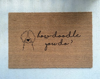 HOW DOODLE You DO? (outline doodle)//Door Mat/Goldendoodle/Labradoodle/Dog Gift/Dog Decor/Hand Painted/Dog Door Mat/Dog Saying/I Love Dogs