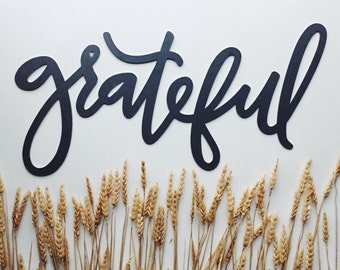 Grateful Metal Sign (Handlettered)