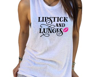 LIPSTICK and LUNGES Racerback, Muscle, Crop Top, Unisex T-shirt, V-Neck, Baseball Raglan, Youth T-shirt, Hooded Tee -FIT066
