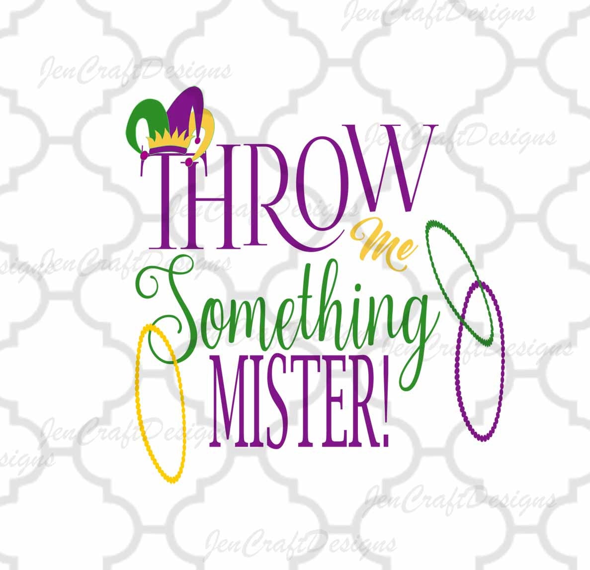 Throw Me Something Mister SVG Mardi Gras Jester Crown New