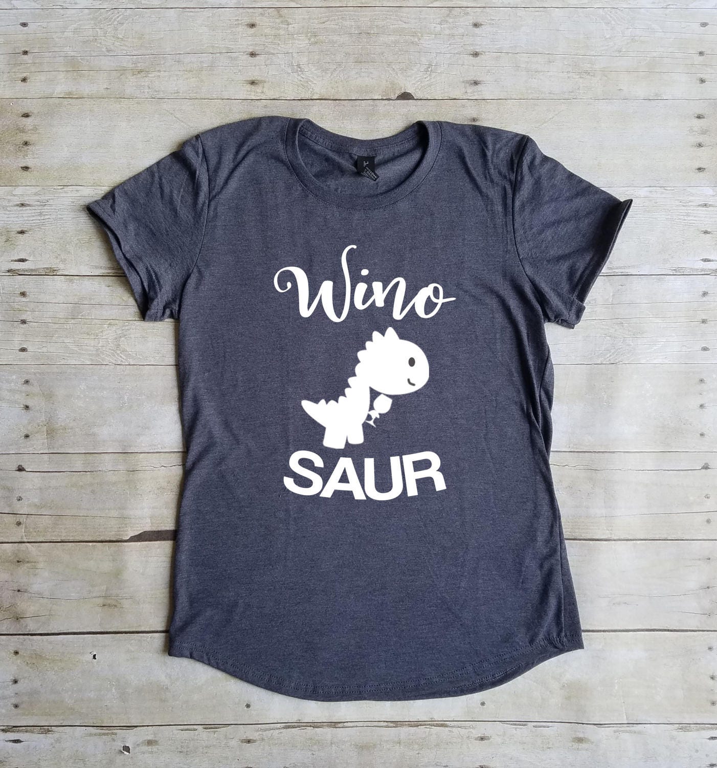 Winosaur Shirt, Wine Shirt, Funny, Wino Saur