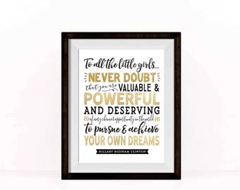 Hillary Clinton Quote | To All The Little Girls | Hillary Clinton Poster | Message To Girls | Concession Speech | Future Is Female