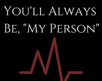 You Are My Person printable