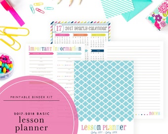 Printable 2017-2018 Lesson Planner Kit - For teachers, students, or homeschooling (Includes calendars & planning pages!)