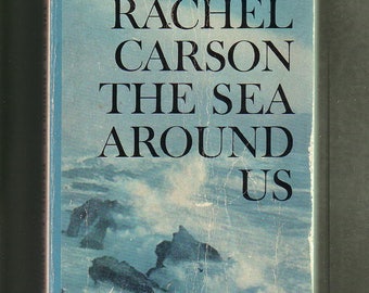 The Sea Around Us by Rachel Carson