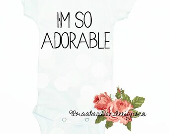 Funny Baby Onesie-Funny Baby Onesie Gift-IM Adorable Onesie-Cute-Cute Gift-Cute Baby Shower Gift