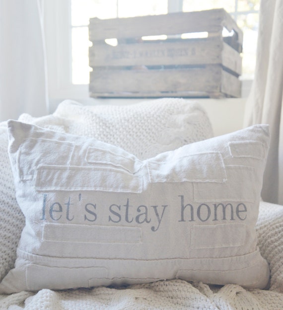 let's stay home grain sack style pillow cover. available