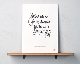 You&#39;re Never Fully Dressed Without A Smile Vertical