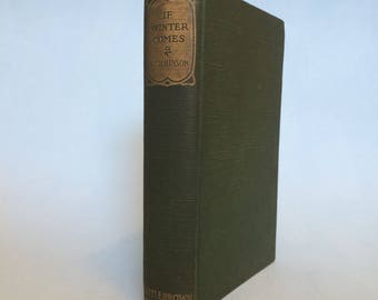 If Winter Comes by A. S. M. Hutchinson 1921
