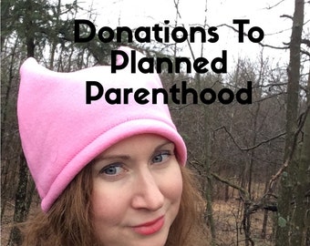 Pussyhat Pussy Hat Women's March Donations to Planned Parenthood Pink Cat Hat Feminism Science MarchHuman Rights Activist Freedom Speech