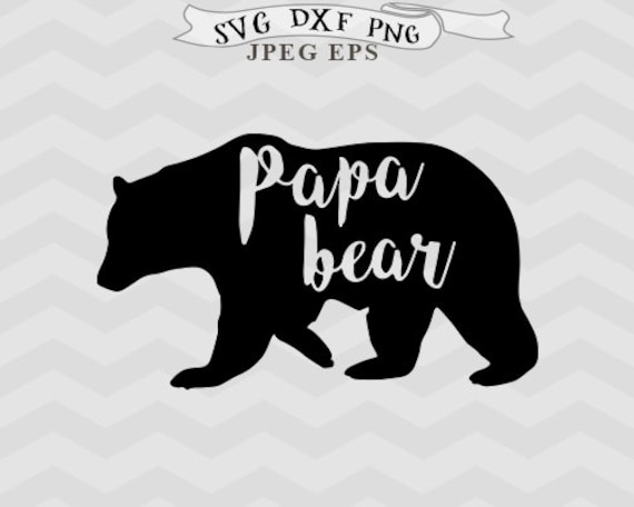 Download Papa Bear SVG Dad Svg Fathers day svg Daddy SVG Eps Dxf ...